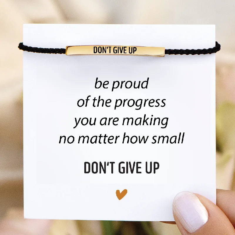 DON'T GIVE UP - Motivational Tube Bracelet